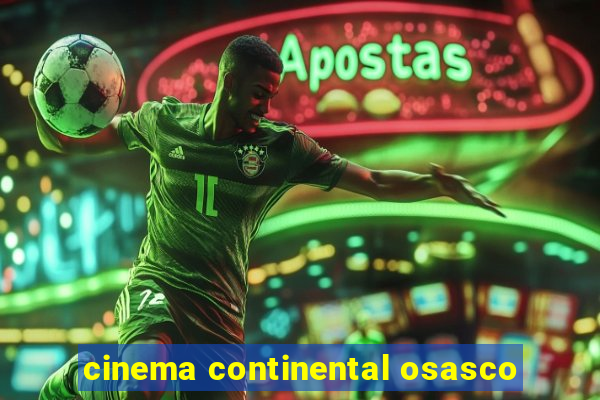 cinema continental osasco